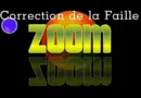 Correction de la faille de zoom