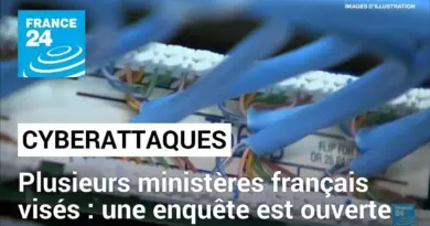 Cyberattaques contre plusieurs ministères français : une enquête est ouverte • FRANCE 24