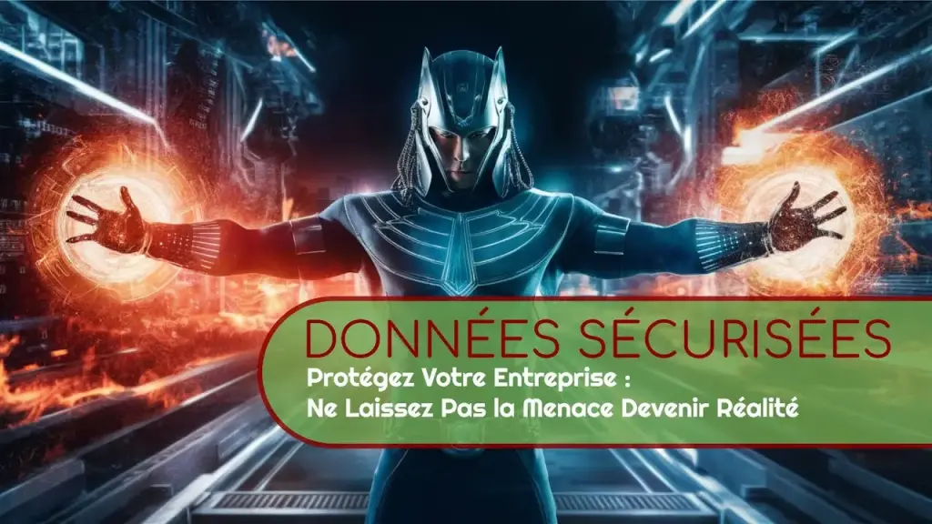 Cybersécurité 2024 : Protégez Votre Entreprise Contre les Menaces Emergentes