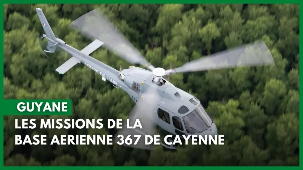 Guyane : Les missions de la base aérienne 367 de Cayenne