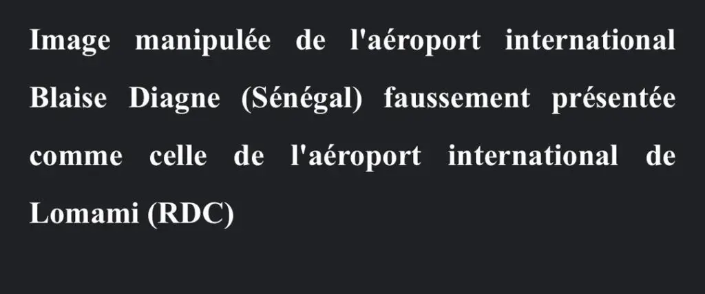 Image manipulée de l’aéroport international Blaise Diagne (Sénégal) faussement présentée comme celle de l’aéroport international de Lomami (RDC)