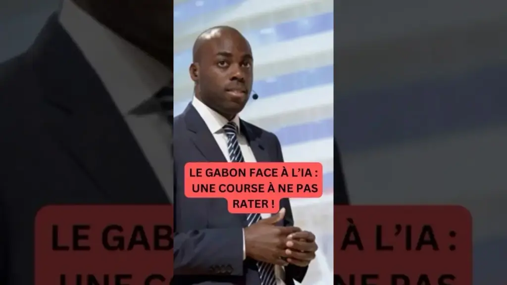 🎥 LE GABON FACE À L’IA : UNE COURSE À NE PAS RATER !