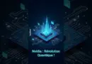 Nvidia et l’Informatique Quantique : Révolution à Boston avec le NVAQC !