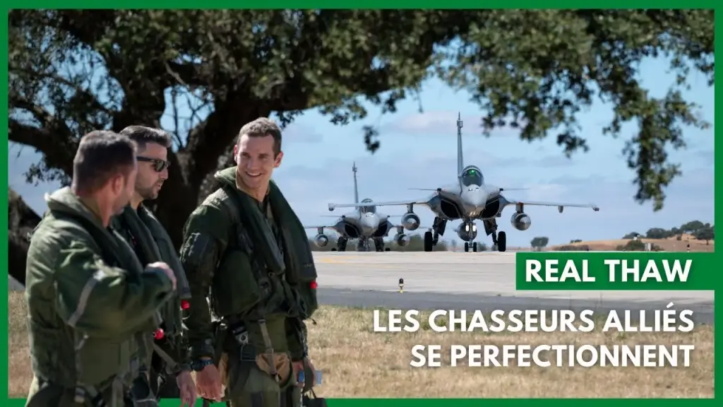 Real Thaw : les chasseurs alliés se perfectionnent