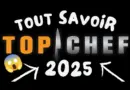TOP CHEF 2025 – TOUT SAVOIR DE LA SAISON 16