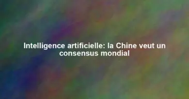 Intelligence artificielle: la Chine veut un consensus mondial