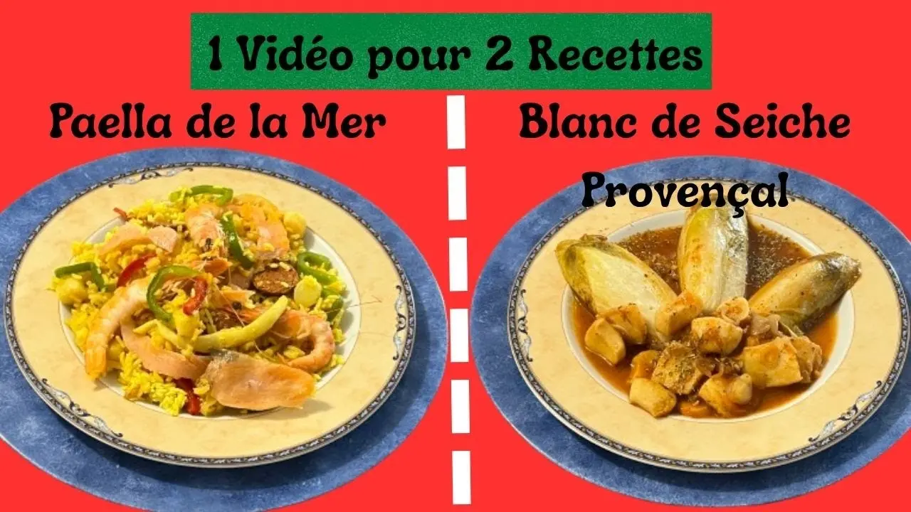 1 Vidéo pour 2 recettes, Paella de la mer, blanc de seiche provençale #paella #blancdeseiche #paella