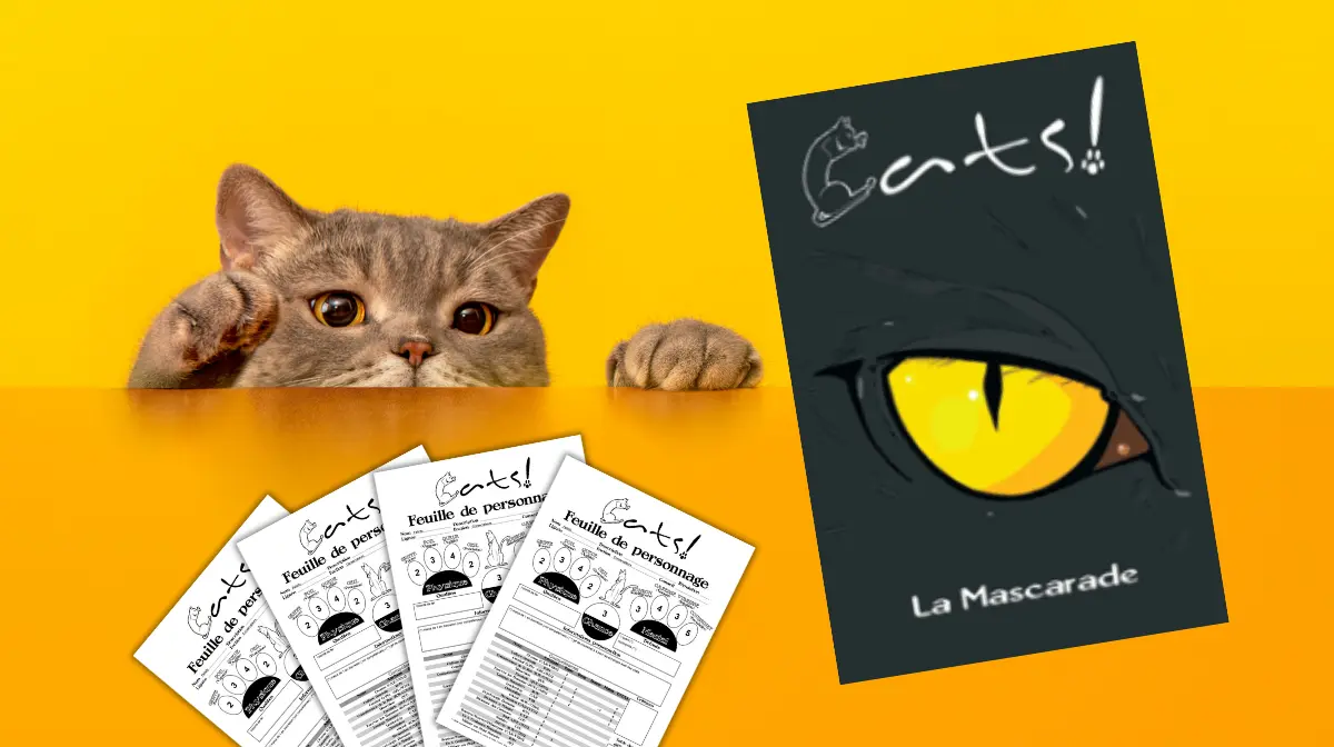 10 ans de Cats! La Mascarade… et toujours pas vaccinée - D1000 et D100