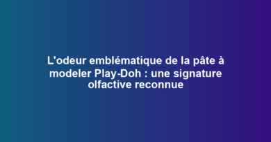 L'odeur emblématique de la pâte à modeler Play-Doh : une signature olfactive reconnue