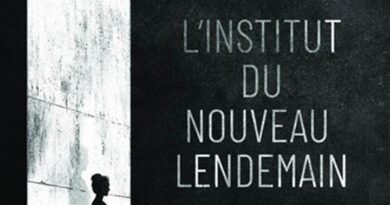 [Critique roman] Les visages du feu - Tome 1 L'institut du nouveau lendemain