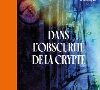 Dans l’Obscurité de la Crypte (Into the Odd)
