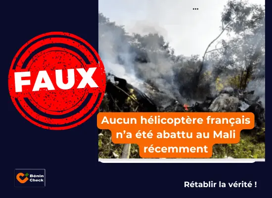 Faux ! Aucun hélicoptère français n’a été abattu par l’armée malienne