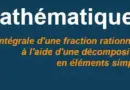 Intégrale et décomposition en éléments simples - Mathweb.fr