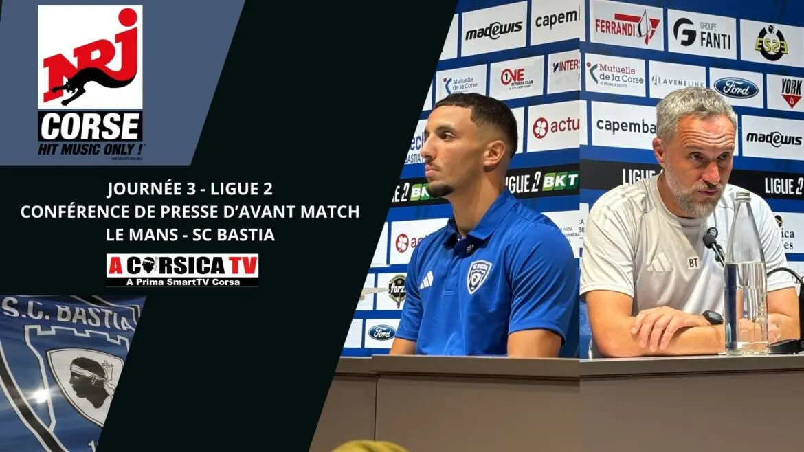 J3 / Le Mans - SC Bastia : Conférence de presse d'avant match de Zakaria Ariss et Benoît Tavenot.
