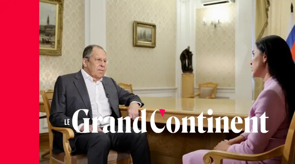 Lavrov et la diplomatie du bon flic — mauvais flic : traduction commentée du dernier entretien du ministre russe des Affaires étrangères  | Le Grand Continent
