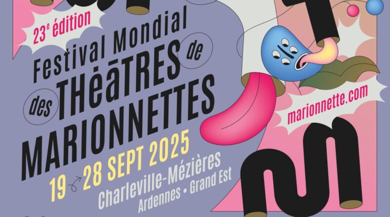 Le Festival Mondial des Théâtres de Marionnettes à Charleville-Mézières - ici