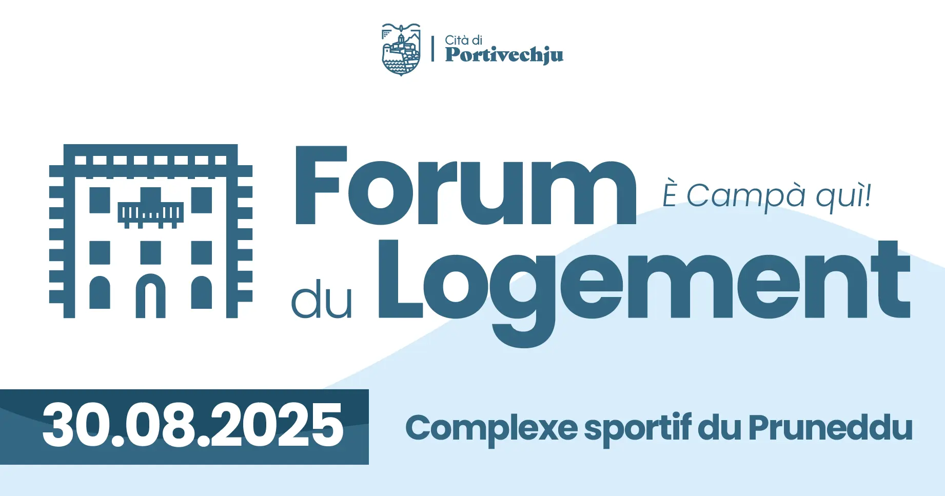 Le premier Forum du Logement de Portivechju le 30 août au Pruneddu - www.portivechju.corsica