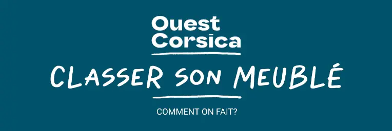 Le service Classement de Meublés de l'Office du Tourisme - Communauté de Communes Spelunca Liamone