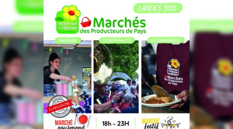 Les Marchés des Producteurs de Pays : un succès grandissant dans les Landes, une vitrine pour l'agriculture locale - ici