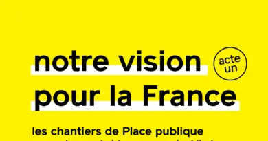 Notre vision pour la France – Le lancement - Place publique