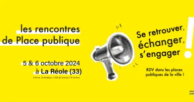 Participez aux Rencontres de Place Publique, du 5 au 6 octobre à la Réole !
