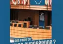 Que faire de l'Union européenne ?
