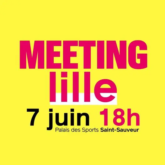 Réveiller L'Europe - Revivez le meeting de Lille du 7 juin 2024 ! - Place publique