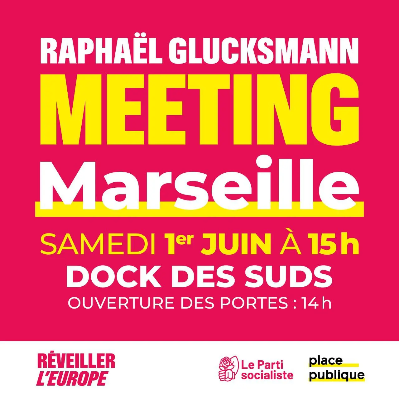 Réveiller L'Europe - Revivez le meeting de Marseille du 1er juin 2024 ! - Place publique