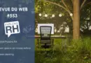 Revue du web #553 : playlist RH, open space d'été, green desking