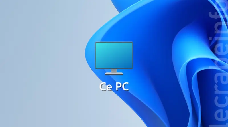 Windows 11 : afficher l’icône « Ce PC » sur le Bureau