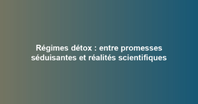Régimes détox : entre promesses séduisantes et réalités scientifiques