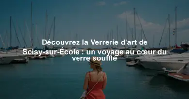 Découvrez la Verrerie d'art de Soisy-sur-École : un voyage au cœur du verre soufflé