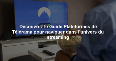 Découvrez le Guide Plateformes de Télérama pour naviguer dans l'univers du streaming