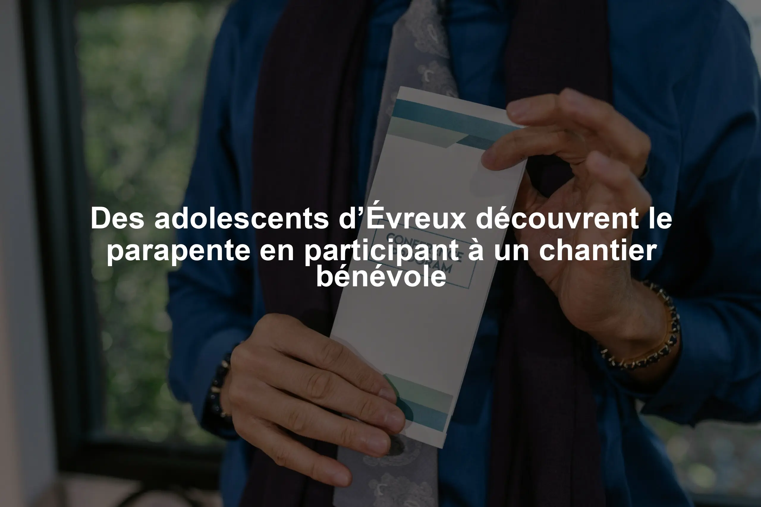 Des adolescents d’Évreux découvrent le parapente en participant à un chantier bénévole