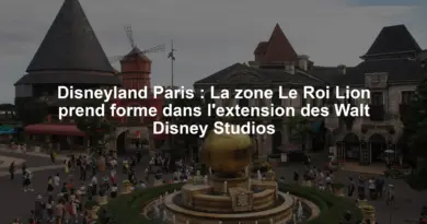 Disneyland Paris : La zone Le Roi Lion prend forme dans l'extension des Walt Disney Studios