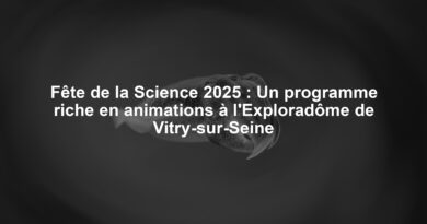 Fête de la Science 2025 : Un programme riche en animations à l'Exploradôme de Vitry-sur-Seine