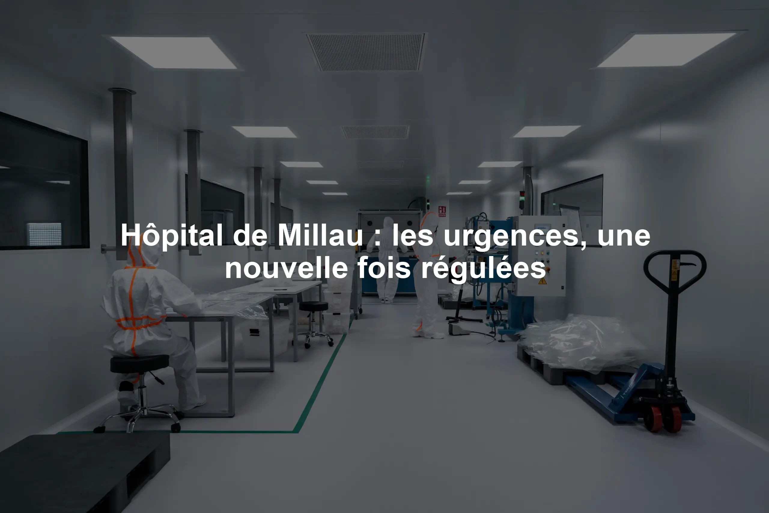 Hôpital de Millau : les urgences, une nouvelle fois régulées