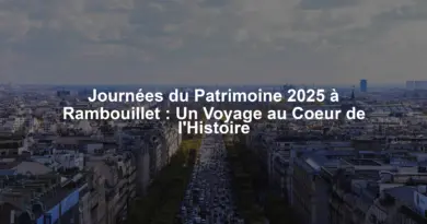 Journées du Patrimoine 2025 à Rambouillet : Un Voyage au Coeur de l'Histoire