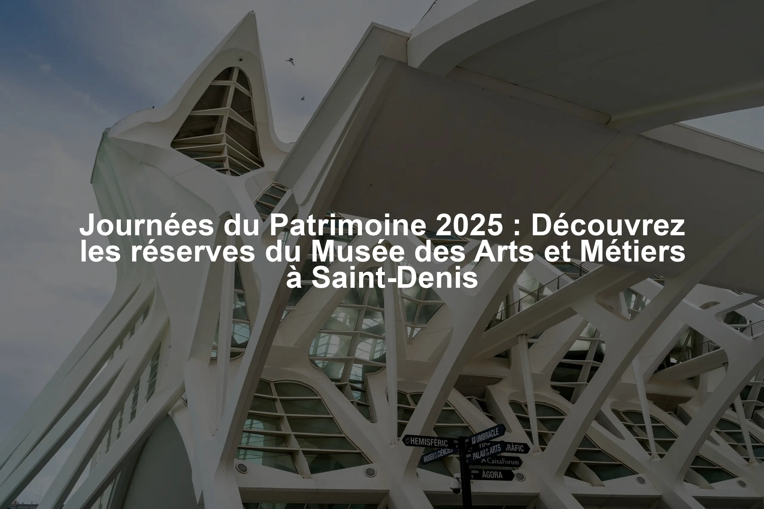 Journées du Patrimoine 2025 : Découvrez les réserves du Musée des Arts et Métiers à Saint-Denis