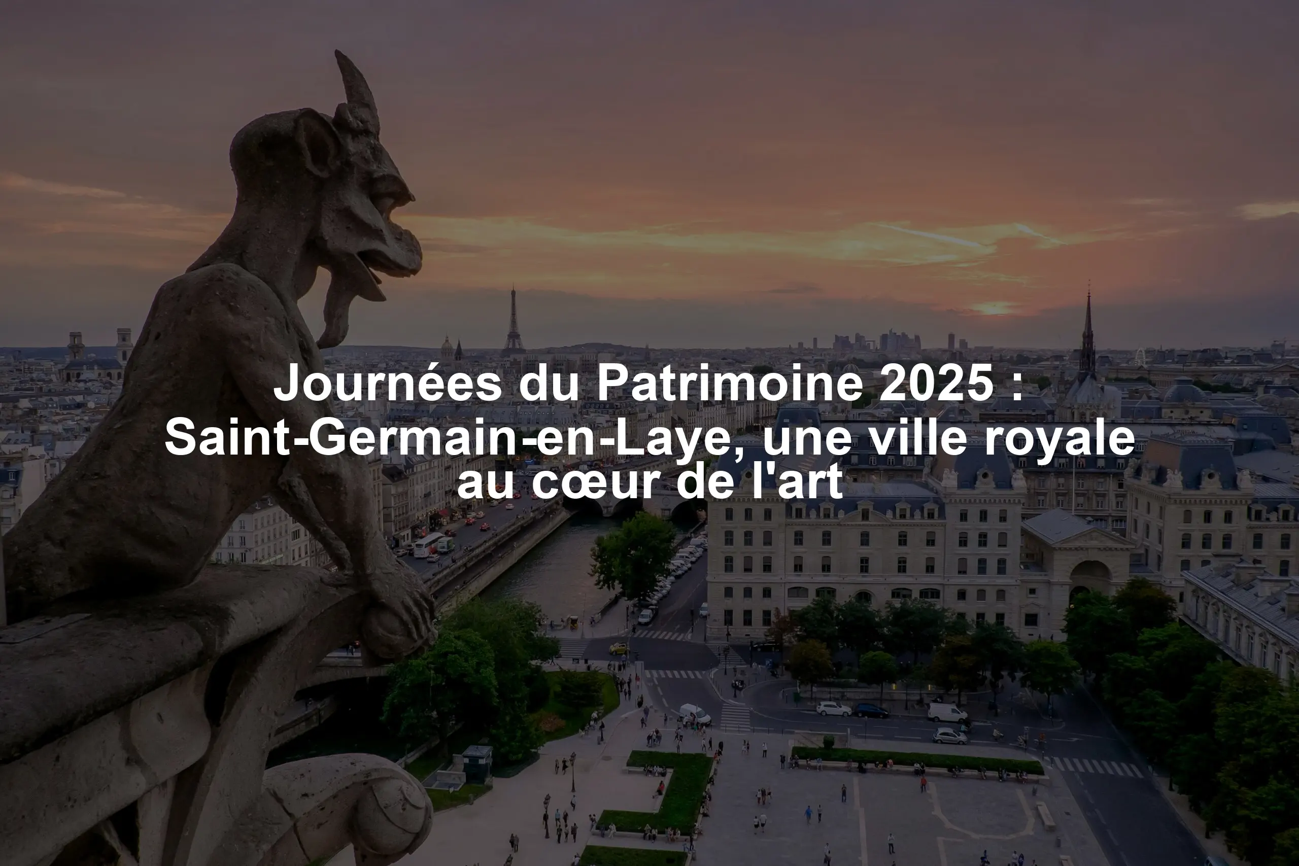 Journées du Patrimoine 2025 : Saint-Germain-en-Laye, une ville royale au cœur de l'art