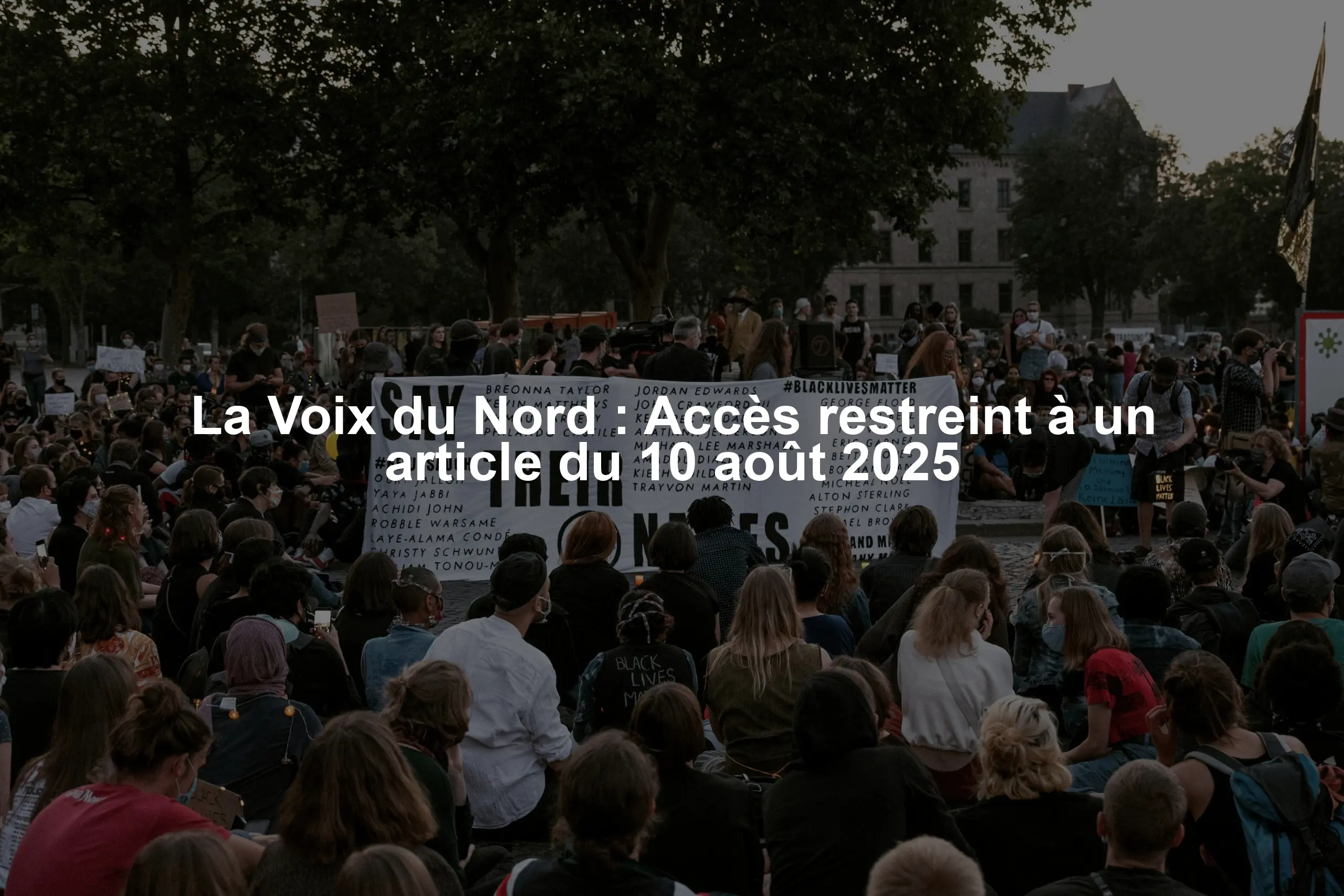 La Voix du Nord : Accès restreint à un article du 10 août 2025