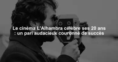 Le cinéma L'Alhambra célèbre ses 20 ans : un pari audacieux couronné de succès