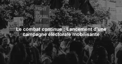 Le combat continue : Lancement d'une campagne électorale mobilisante