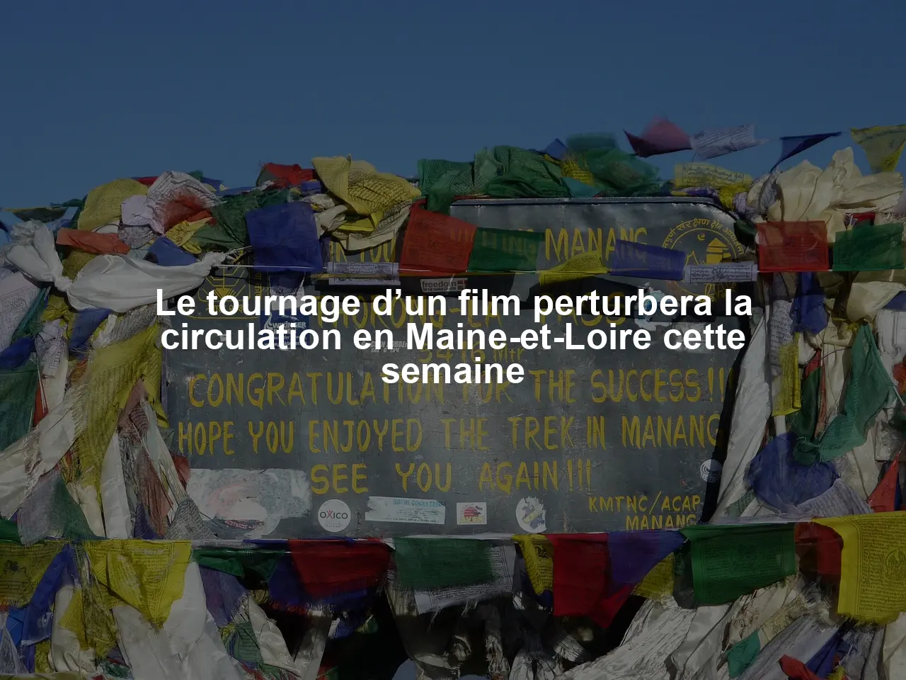 Le tournage d’un film perturbera la circulation en Maine-et-Loire cette semaine
