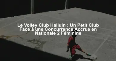 Le Volley Club Halluin : Un Petit Club Face à une Concurrence Accrue en Nationale 2 Féminine