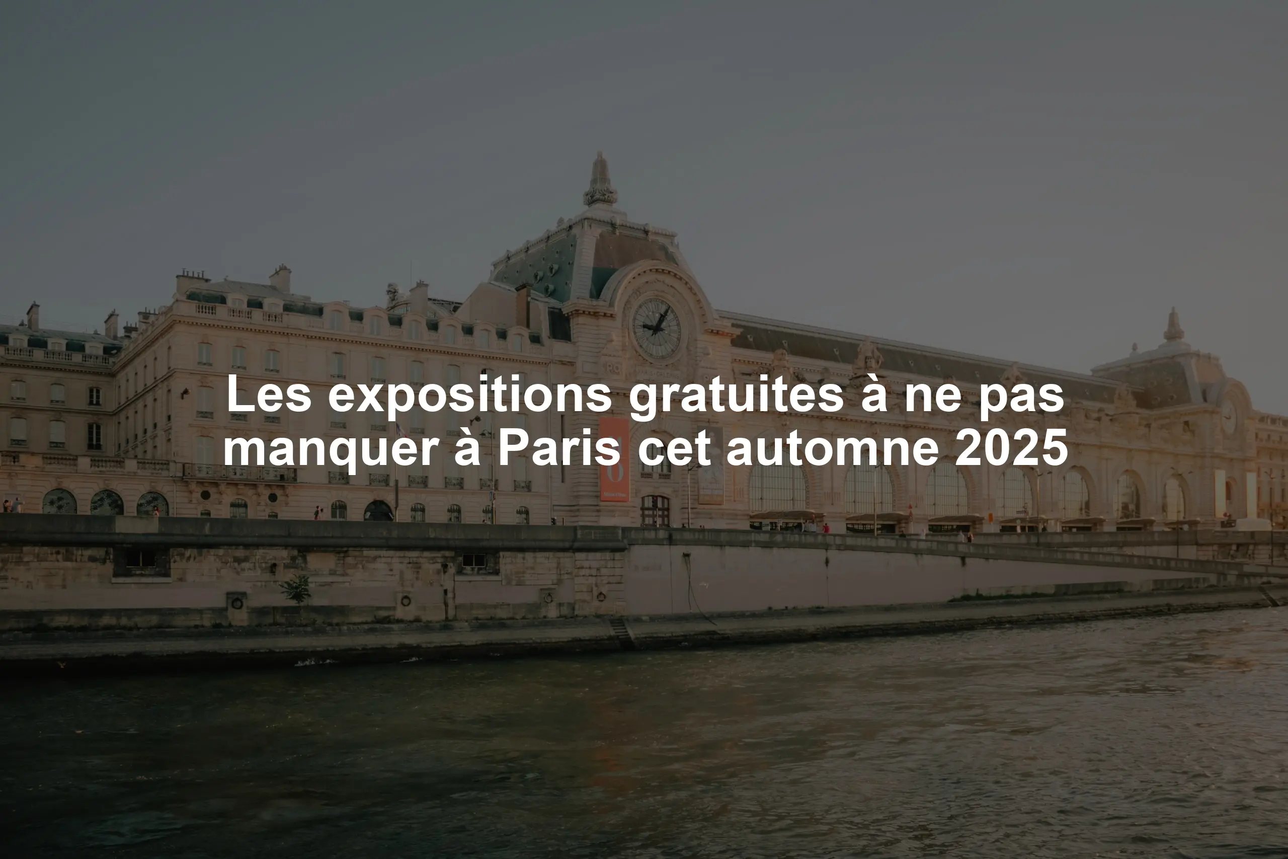 Les expositions gratuites à ne pas manquer à Paris cet automne 2025