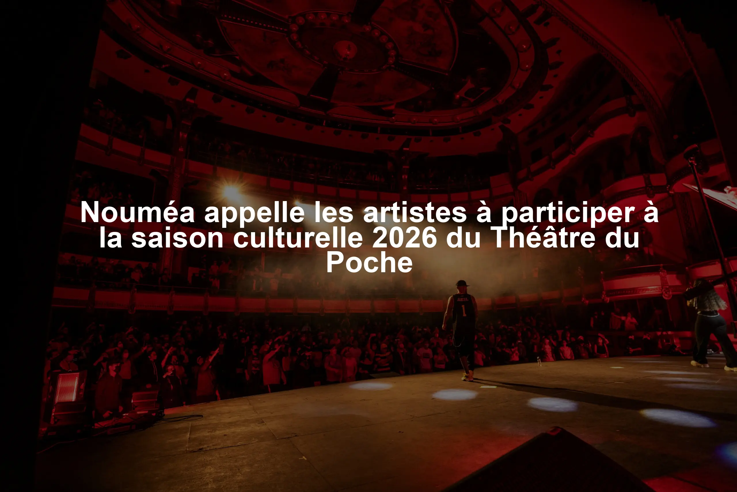 Nouméa appelle les artistes à participer à la saison culturelle 2026 du Théâtre du Poche