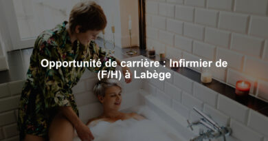 Opportunité de carrière : Infirmier de (F/H) à Labège