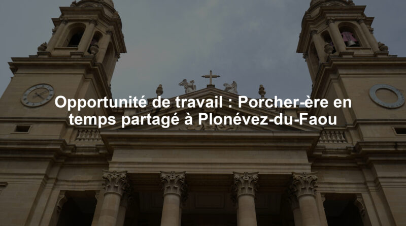 Opportunité de travail : Porcher-ère en temps partagé à Plonévez-du-Faou