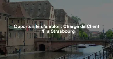 Opportunité d'emploi : Chargé de Client H/F à Strasbourg
